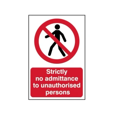 Image of Scan SCA4052 Self adhesive PVC sign Strictly no admittance to unauthorised persons 400 x 600mm