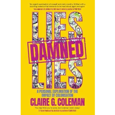 Image of Lies, Damned Lies: A personal exploration of the impact colonisation