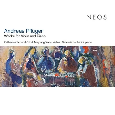 Image of Andreas Pflüger: Works For Violin And Piano