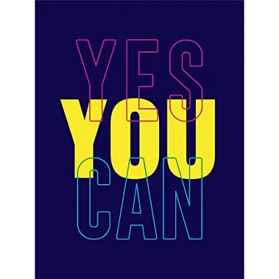 Image of Wee Blue Coo Positivity Yes You Can Typography Unframed Wall Art Print Poster Home Decor Premium