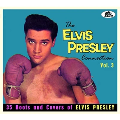 Image of The Elvis Presley Connection Vol.3 (CD)