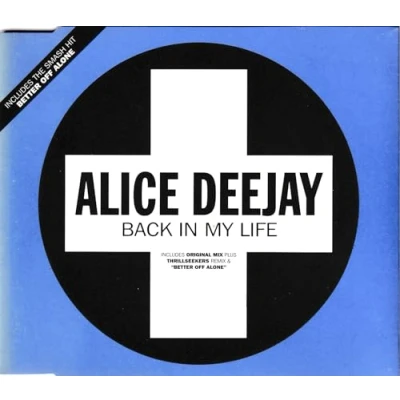 Image of Alice Deejay Back In My Life 1999 UK CD single 8878782