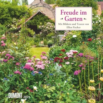 Image of DUMONT Freude im Garten 2025 Broschürenkalender 2025, 30x30cm, Wandkalender mit informativen und poetischen Gartentexten, Schulferien Jahresübersicht 2026