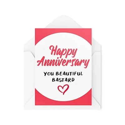 Image of Funny Anniversary Cards Happy You Beautiful Bastard Joke for Boyfriend Girlfriend Humour Sarcasm Banter Fun CBH118