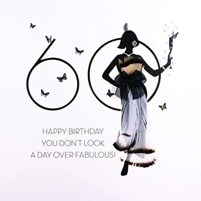 Image of You Don&#039;t Look a Day Over Fabulous Quality Handmade 60th Birthday Card / FOF18