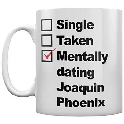 Image of Grindstore Mentally Dating Joaquin Phoenix Tea and Coffee Mug White