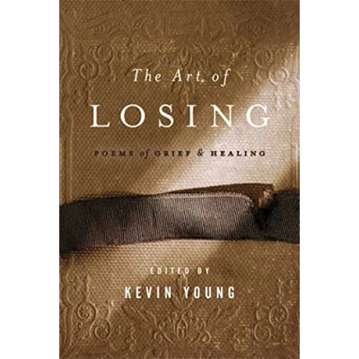 Image of The Art of Losing: Poems Grief and Healing