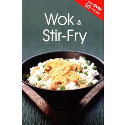 Image of Wok and Stir Fry (Simply Cookery)