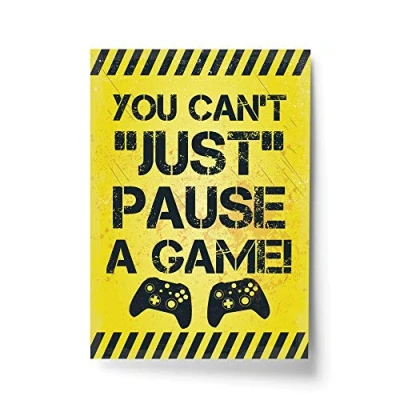 Image of RED OCEAN Yellow Gaming Print For Wall Boys Bedroom Decor Gamer Gift Framed (A4 Only Cant Just Pause A Game)