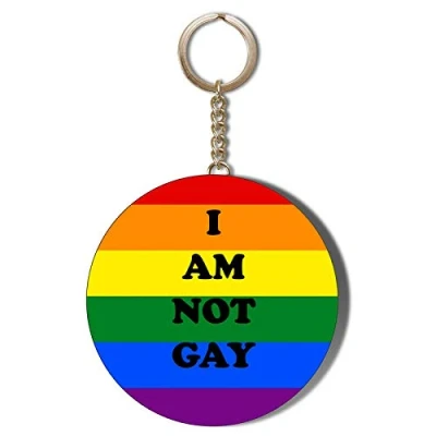 Image of Gift Insanity I AM NOT GAY PRIDE BACKGROUND 45mm CHAIN KEYRING