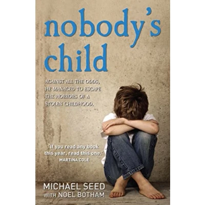 Image of Nobody&#039;s Child: Against All the Odds, He Managed to Escape Horrors of a Stolen Childhood