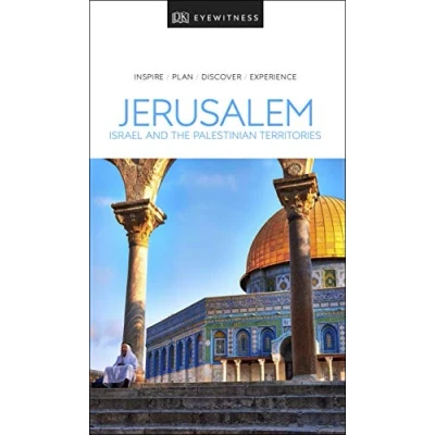 Image of DK Eyewitness Jerusalem, Israel and the Palestinian Territories (Travel Guide)
