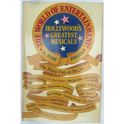 Image of The World of Entertainment! Hollywoods Greatest Musicals