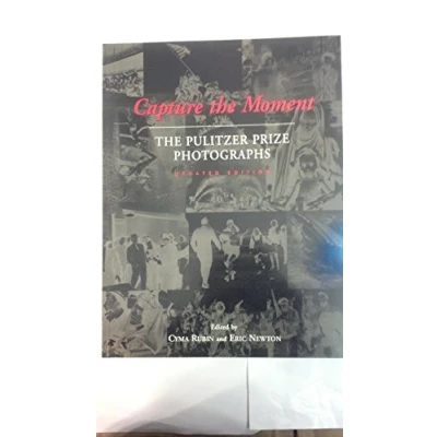 Image of Capture The Moment Pulitzer Prize Photographs