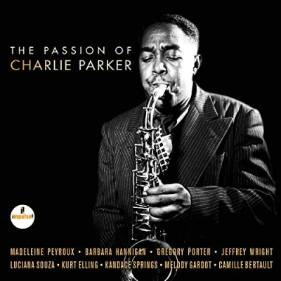 Image of The Passion Of Charlie Parker [VINYL]