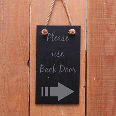 Image of Slate hanging door sign &quot;Please use back arrow to right&quot;