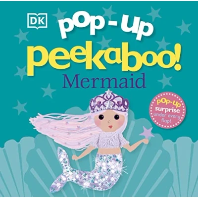 Image of Pop Up Peekaboo! Mermaid: Surprise Under Every Flap!