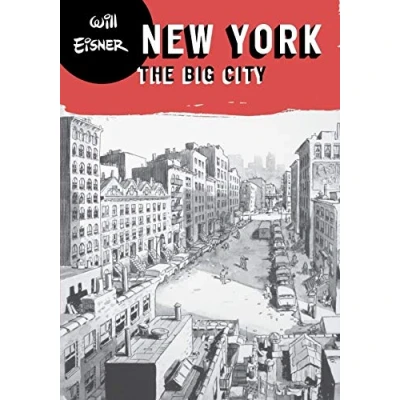 Image of New York The Big City (Will Eisner Library (Hardcover))