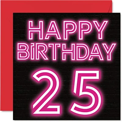 Image of Fun 25th Birthday Cards for Men Woman Neon Glow Happy Card Son Daughter Brother Sister Uncle Auntie Niece Nephew Cousin, 145mm x Greeting Cards,