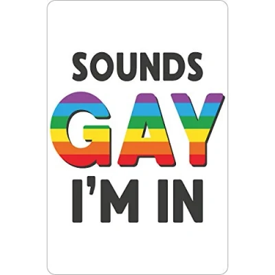 Image of Grindstore Sounds Gay I&#039;m In Small Tin Sign White 10x15cm