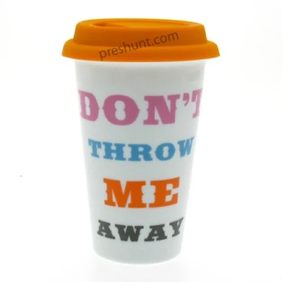 Image of Don&#039;t Throw Me Away Double Walled Ceramic Travel Mug Orange