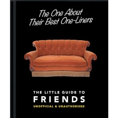 Image of The One About Their Best Liners: Little Guide to Friends: 2 (The Book of...)