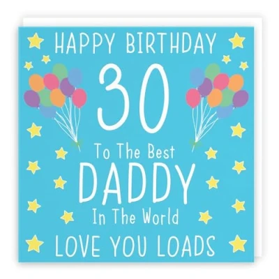 Image of Hunts England Daddy 30th Birthday Card 30 To The Best In World Love You Loads Iconic Collection Fun