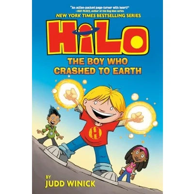 Image of Hilo Book 1: The Boy Who Crashed to Earth: (A Graphic Novel)