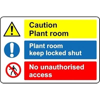 Image of Caution Plant Room no unauthorised Access Safety Sign 1mm Plastic (200mm x 150mm)