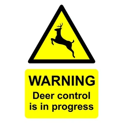 Image of Warning deer control is in progress Safety sign Self adhesive sticker 300mm x 200mm