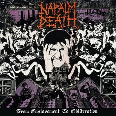 Image of Napalm Death From Enslavement To Obliteration Sealed 2017 UK vinyl LP MOSH008FDRUS