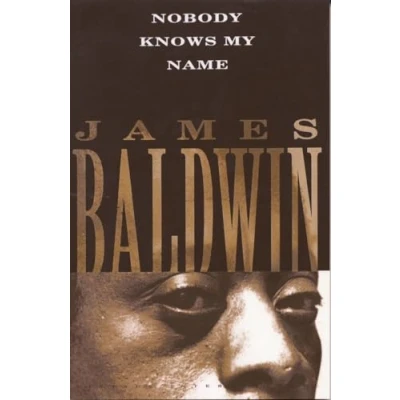 Image of Nobody Knows My Name: More Notes of a Native Son (Vintage International)