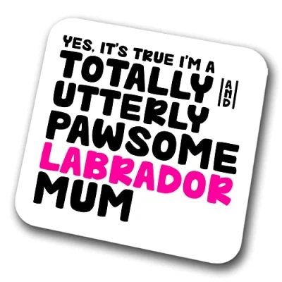 Image of Labrador Coaster Pawsome Mum Pet Present for Lover Dog Friend Joke Funny Gift Birthday Christmas, Hardboard