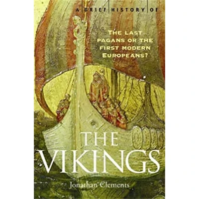 Image of A Brief History of the Vikings (Brief Histories)