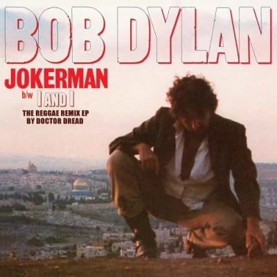 Image of Bob Dylan Jokerman The Reggae Remix EP RSD 2021 Sealed UK 12&quot; vinyl 19439868941