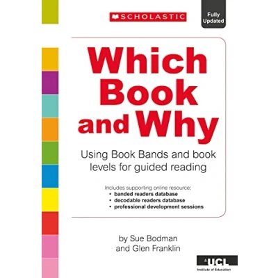 Image of Which book and Why: Guided Reading for ages 4 7 using Bands levels.