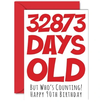 Image of 90th Birthday Card for Men Women Him Her 32873 Days Old Funny Adult Ninety Ninetieth Happy Mum Dad Grandma Nan Great Grandad, A5 Humour Joke Greeting Cards