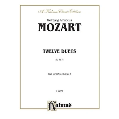 Image of Twelve Duets, K. 487: Arranged (Kalmus Edition)