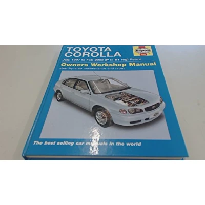 Image of Toyota Corolla Petrol (July 97 Feb 02) Haynes Repair Manual (Hardback)