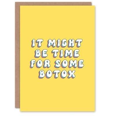 Image of Artery8 Birthday Card Time For Botox Fun Funny Humour Joke Her Gran Sister Niece Daughter Wife Woman Greeting