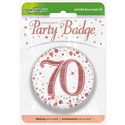 Image of OakTree 3&quot; Badge 70th Birthday Sparkling Fizz Rose Gold Holographic