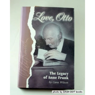 Image of Love, Otto: the Legacy of Anne Frank