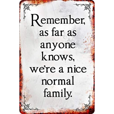 Image of Greet Tin Card Remember We&#039;re A Normal Family Small Sign White 10x15cm