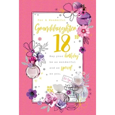Image of Wonderful Granddaughter 18 18th Today Perfume Happy Birthday Card Lovely Verse