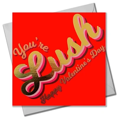 Image of Valentine&#039;s Day Card, You&#039;re Lush, text foiled in shiny gold