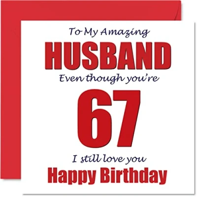 Image of Funny 67th Birthday Cards for Husband 67 I Still Love You Happy Card from Wife Partner, Sixty Seven Seventh Hubby Banter Gifts, 145mm x Joke Humour Greeting