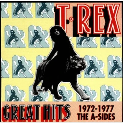 Image of T Rex / Tyrannosaurus Great Hits 1972 1977: The A Sides 1994 UK CD album EDCD401
