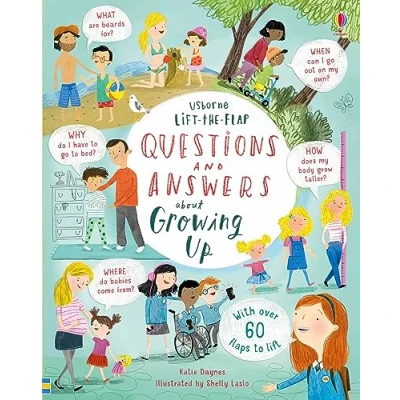 Image of Lift the Flap Questions &amp; Answers about Growing Up (Questions and Answers)