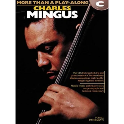 Image of Charles Mingus More Than a Play Along: C Instruments