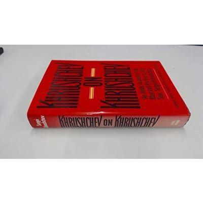 Image of Khrushchev on An Inside Account of the Man and His Era